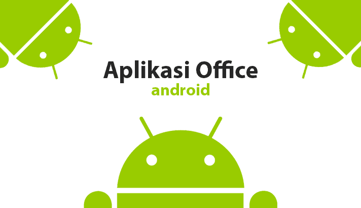 5 Aplikasi Office Android